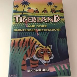 Tigerland and other unintended destinations book